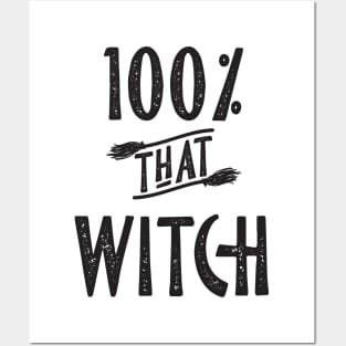 100% that Witch Posters and Art